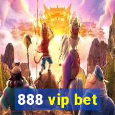 888 vip bet